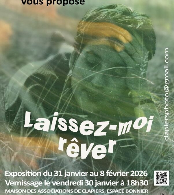 Exposition  « LAISSEZ-MOI RÊVER »